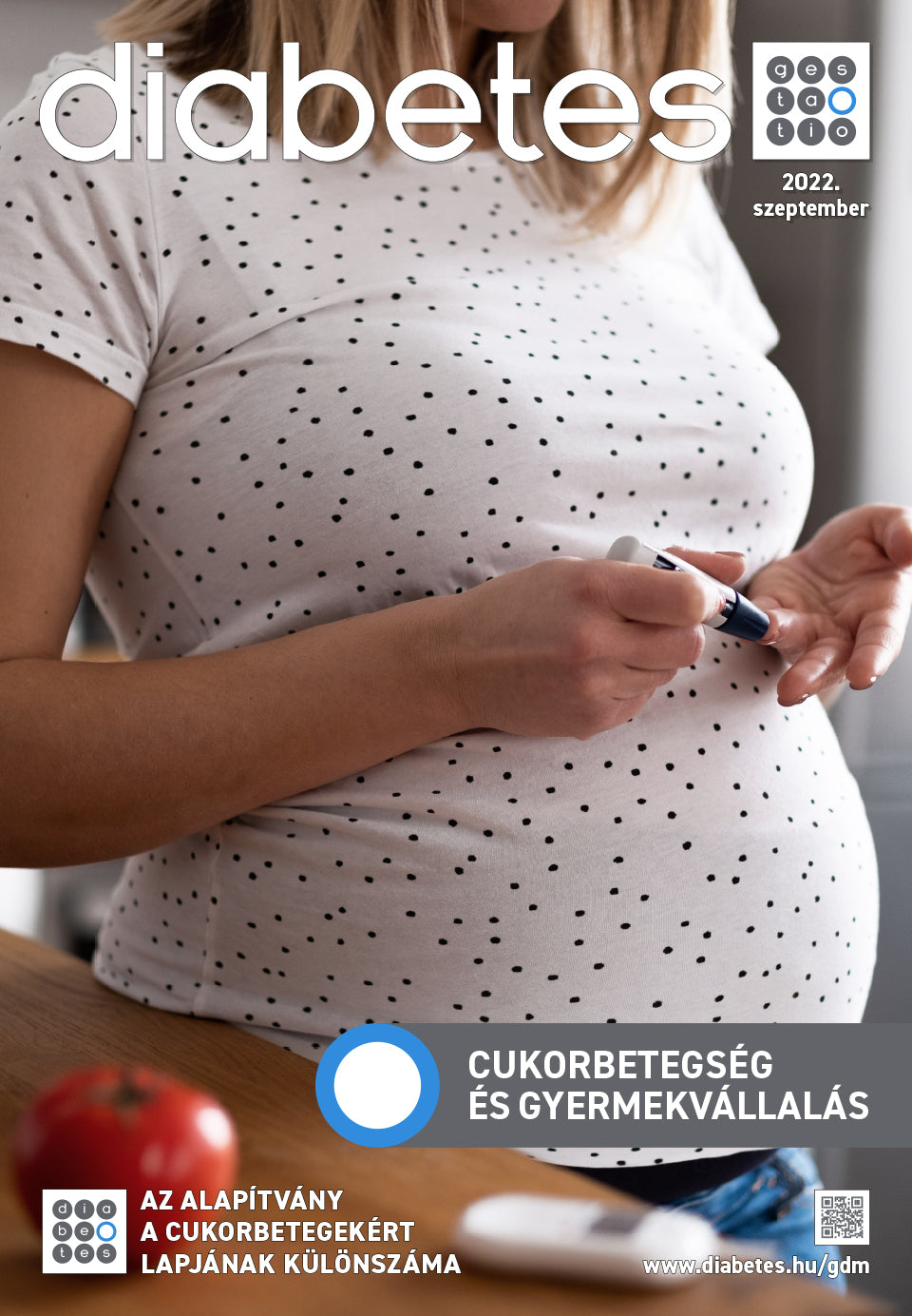 Gyermekvállalás cukorbetegen, cukorbetegség a terhesség alatt (különszám – 2022)